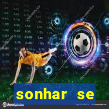 sonhar se escondendo de uma pessoa jogo do bicho